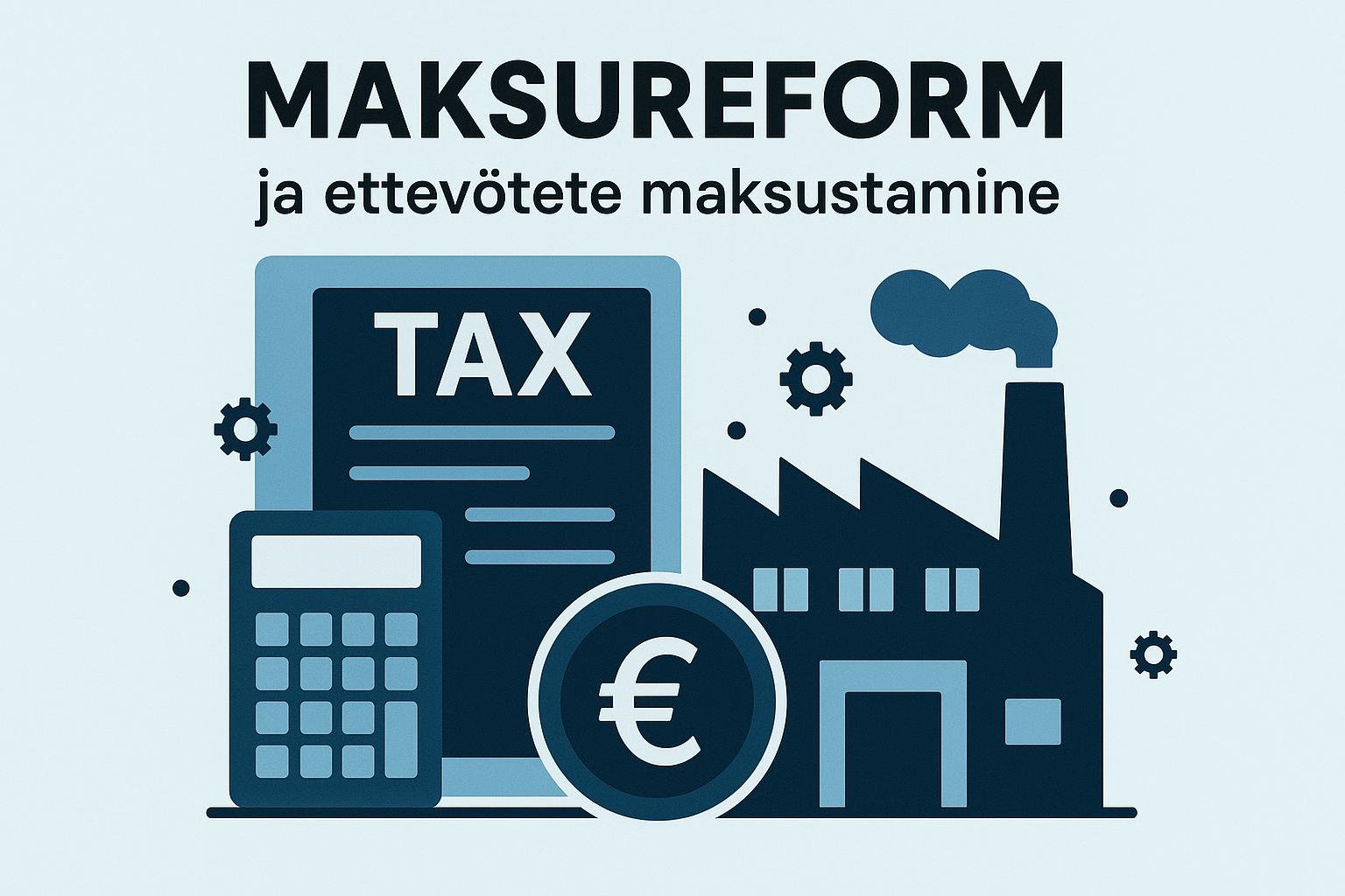 Ettevõted ja maksureform